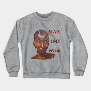 black lives matter Crewneck Sweatshirt